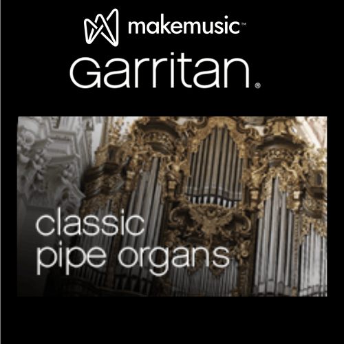 Garritan Classic Pipe Organs - Instant Download for Windows and Mac