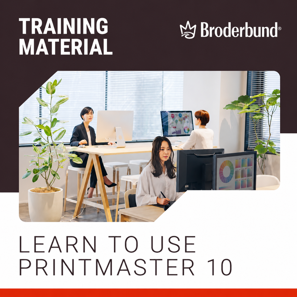 PrintMaster 10 Training Material