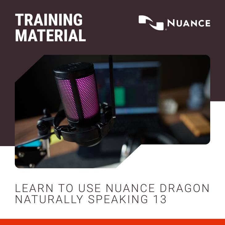 Nuance Dragon Naturally Speaking 13 Training Material