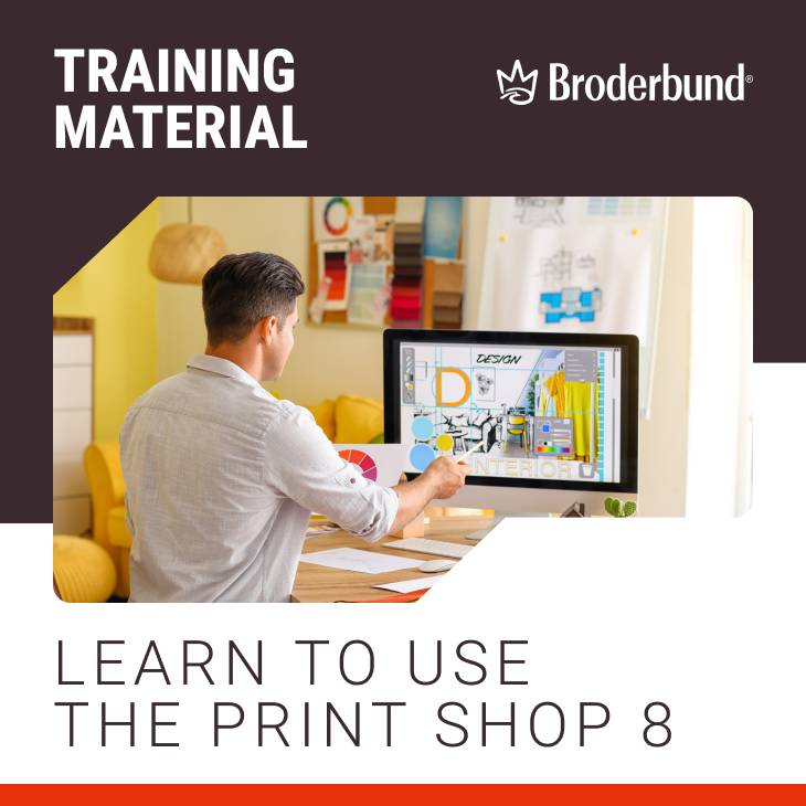 The Print Shop 8 Training Material
